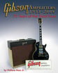 Gibson Amplifiers: 1933-2008 book cover